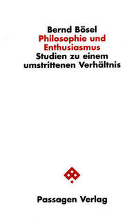 Philosophie und Enthusiasmus