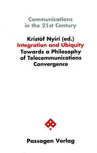 Integration and Ubiquity