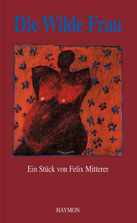 Die wilde Frau