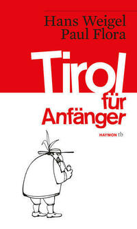 Tirol für Anfänger