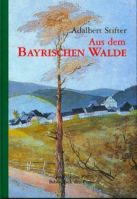 Aus dem Bayrischen Walde