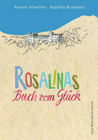 Rosalinas Buch vom Glück