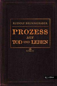 Prozeß auf Tod und Leben