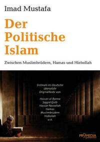 Der Politische Islam von Imad Mustafa