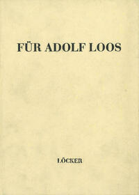 Für Adolf Loos