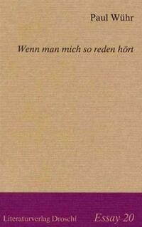 Wenn man mich so reden hört