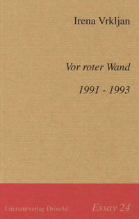 Vor roter Wand. 1991-1993