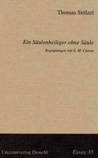 Säulenheiliger ohne Säule