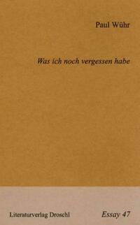 Was ich noch vergessen habe