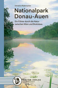 Nationalpark Donau-Auen von Christina Rademacher
