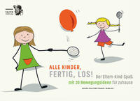 Alle Kinder, fertig, los! von Sophia Bolzano, Daniel Winkler