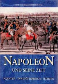 Napoleon und seine Zeit