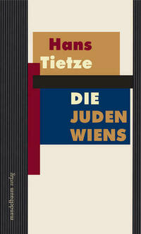 Die Juden Wiens von Hans Tietze