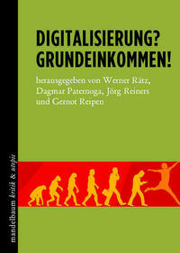 Digitalisierung? Grundeinkommen!
