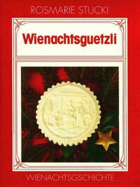 Wienachtsguetzli
