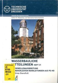 Druckwellenausbreitung in erdverlegten Rohrleitungen aus PE-HD