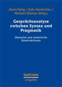 Gesprächsanalyse zwischen Syntax und Pragmatik