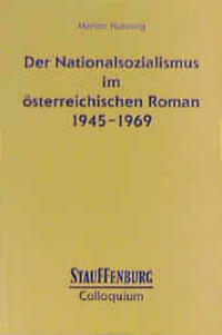 Der Nationalsozialismus im österreichischen Roman 1945-1969