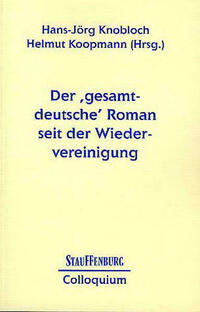 Der 'gesamtdeutsche' Roman seit der Wiedervereinigung