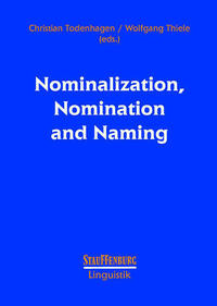 Nominalization, Nomination and Naming