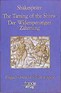 The Taming of the Shrew / Der Widerspenstigen Zähmung