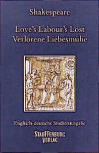Love's Labour's Lost / Verlorene Liebesmühe