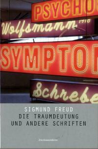 Die Traumdeutung & Das Unbehagen in der Kultur