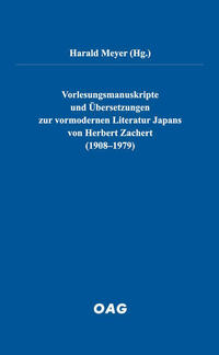 Vorlesungsmanuskripte und Übersetzungen zur vormodernen Literatur Japans von Herbert Zachert (1908–1979)