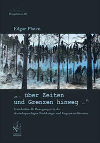 „... über Zeiten und Grenzen hinweg...“