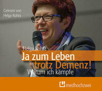 Ja zum Leben trotz Demenz!