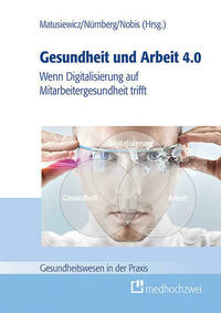 Gesundheit und Arbeit 4.0