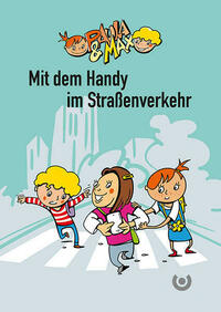 Paula & Max – Mit dem Handy im Straßenverkehr