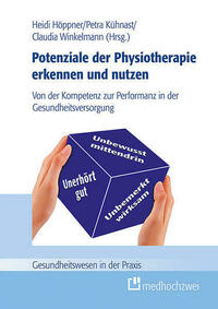 Potenziale der Physiotherapie erkennen und nutzen