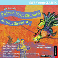 Patsch lernt Zaubern im Zirkus Strawinsky