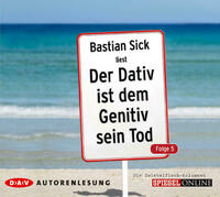 Der Dativ ist dem Genitiv sein Tod. Folge 5. Die Zwiebelfisch-Kolumnen