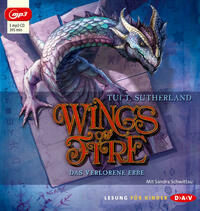 Wings of Fire – Teil 2: Das verlorene Erbe