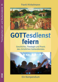 GOTTesdienst feiern