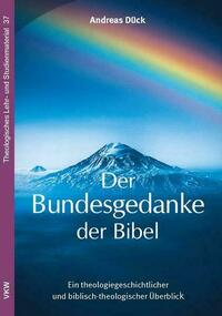 Der Bundesgedanke der Bibel