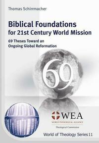 Biblical Foundations for 21st Century World Mission