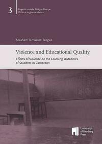 Violence and educational quality