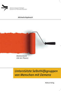 Unterstützte Selbsthilfegruppen von Menschen mit Demenz