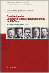 Funktionäre des Deutschen Metallarbeiterverbandes im NS-Staat
