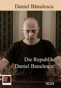 Die Republik Daniel Bănulescu