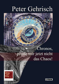 Chronos, preise mir jetzt nicht das Chaos!