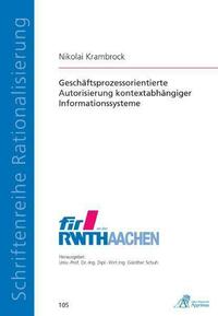 Geschäftsprozessorientierte Autorisierung kontextabhängiger Informationssysteme