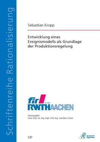 Entwicklung eines Ereignismodells als Grundlage der Produktionsregelung