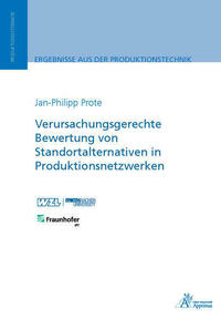 Verursachungsgerechte Bewertung von Standortalternativen in Produktionsnetzwerken