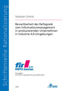 Bewertbarkeit des Reifegrads vom Informationsmanagement in produzierenden Unternehmen in Industrie-4.0-Umgebungen