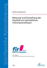 Messung und Darstellung der Qualität von betrieblichen Informationsflüssen
