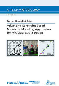 Advancing Constraint-Based Metabolic Modeling Approaches for Microbial Strain Design